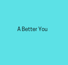 A Better You by Twannetta